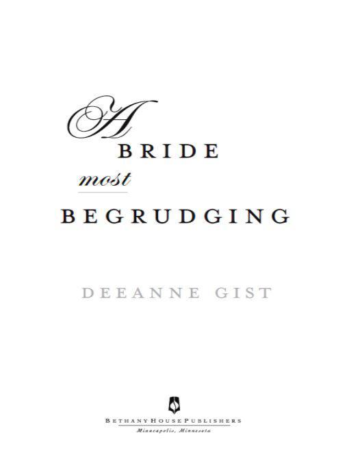 A Bride Most Begrudging by Deeanne Gist