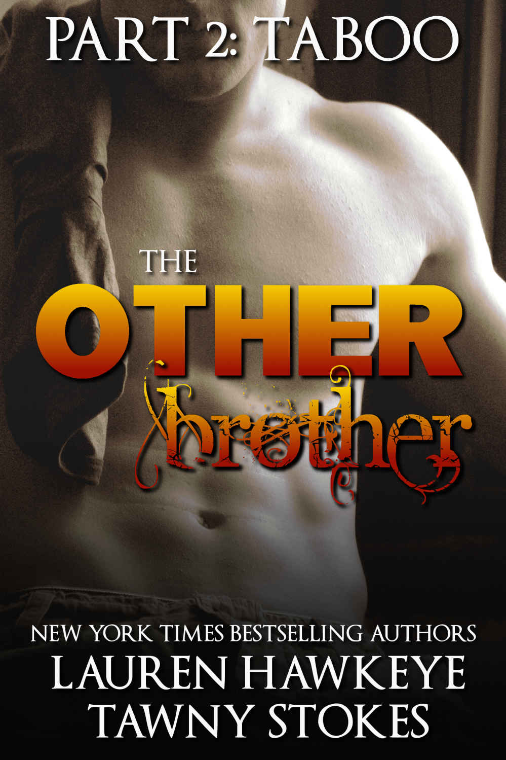 Read Free The Other Brother Part 2 Taboo Stepbrother Billionaire Romance Online Book In