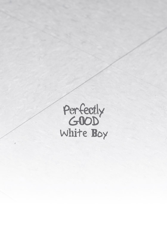 Perfectly Good White Boy by Carrie Mesrobian