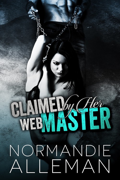 Read Free Claimed By Her Web Master Web Master 3 Online Book In English All Chapters No Download