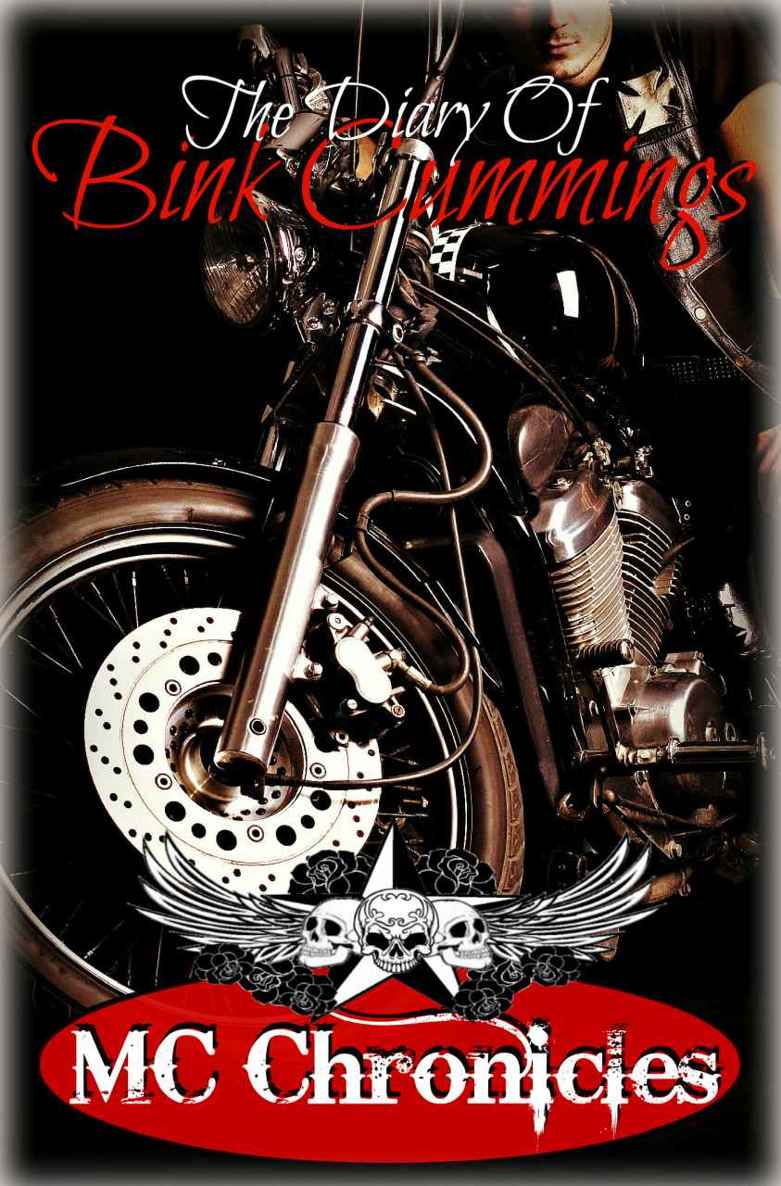Read Free Mc Chronicles The Diary Of Bink Cummings Vol 2 Motorcycle Club Romance Novel Online Book In English All Chapters No Download