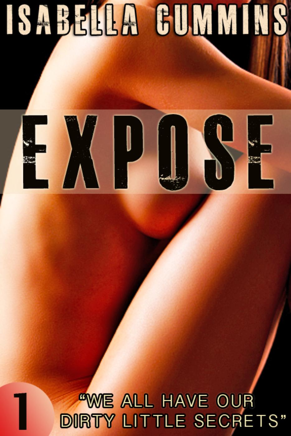 934px x 1400px - READ FREE Expose - Episode 1 (Adult Erotic Romance and Sex) online book in  english| All chapters | No download