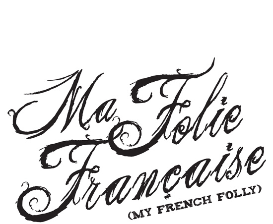 READ FREE Ma Folie Française (My French Folly) online book in english ...