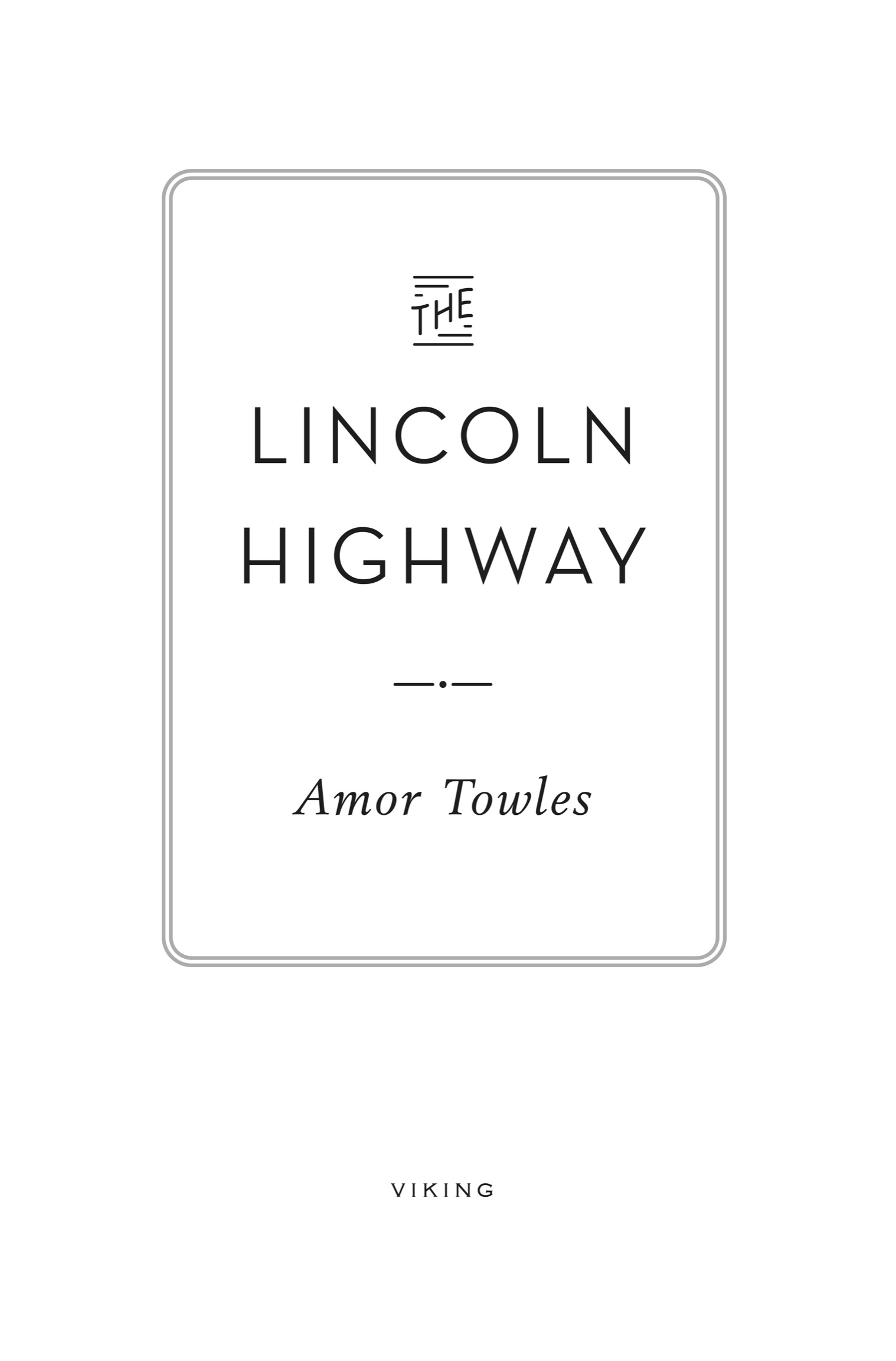 the lincoln highway a novel reviews